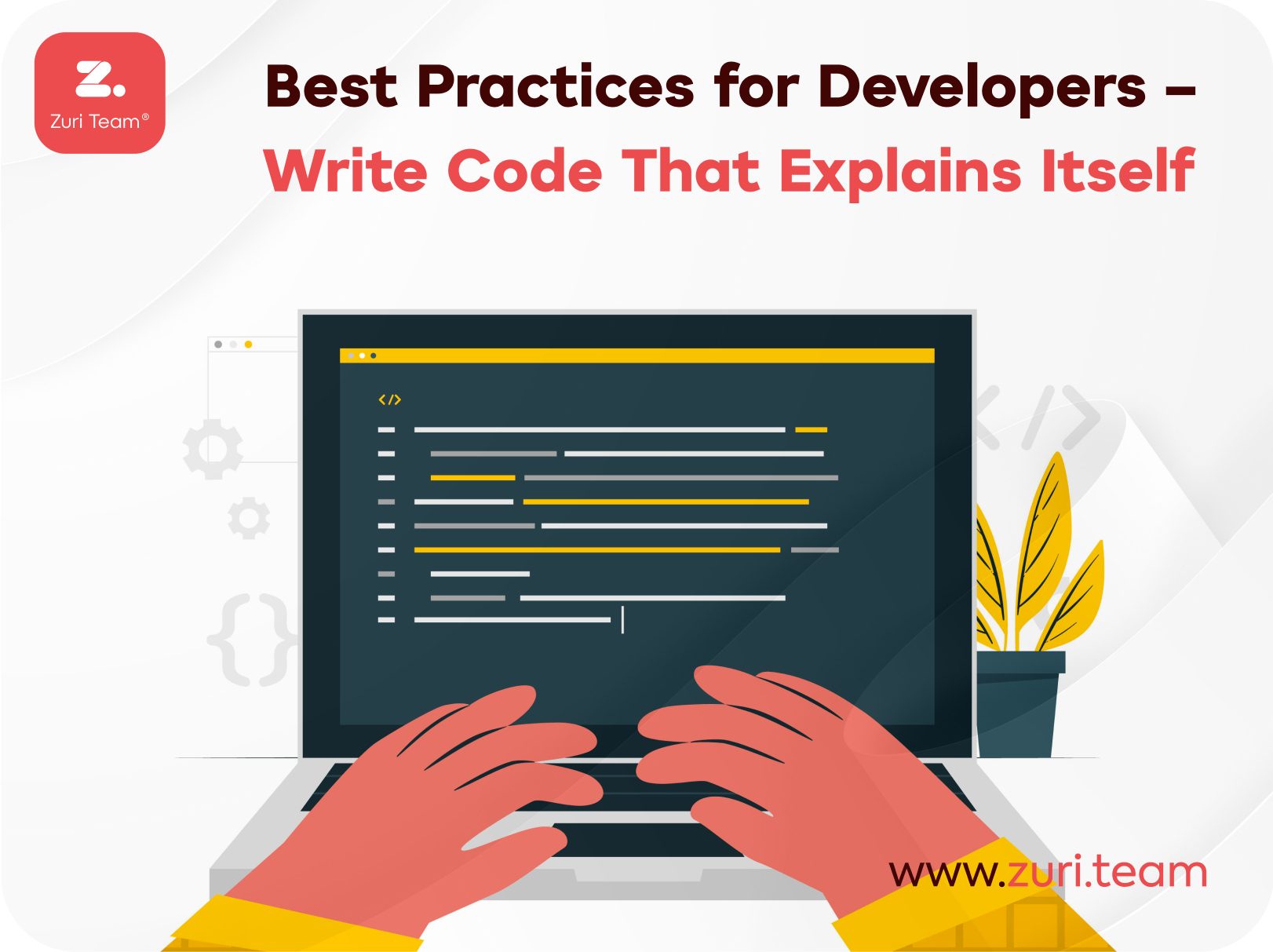 Best Practices for Developers – Write Code That Explains Itself ...